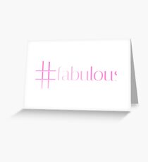 #fabulous Greeting Card