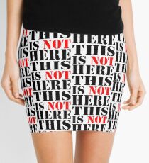 THIS IS NOT HERE Mini Skirt