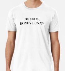Camiseta premium para hombre Se bueno, Honey Bunny