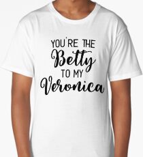 Riverdale - You're the Betty to my Veronica Long T-Shirt