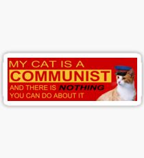 My Cat is a COMMUNIST Sticker
