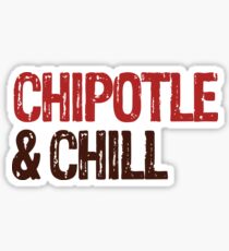 Chipotle & Chill Sticker