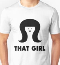That Girl Unisex T-Shirt