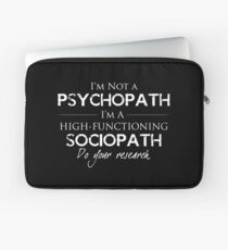 I'm Not A Psychopath v2.0 Laptop Sleeve