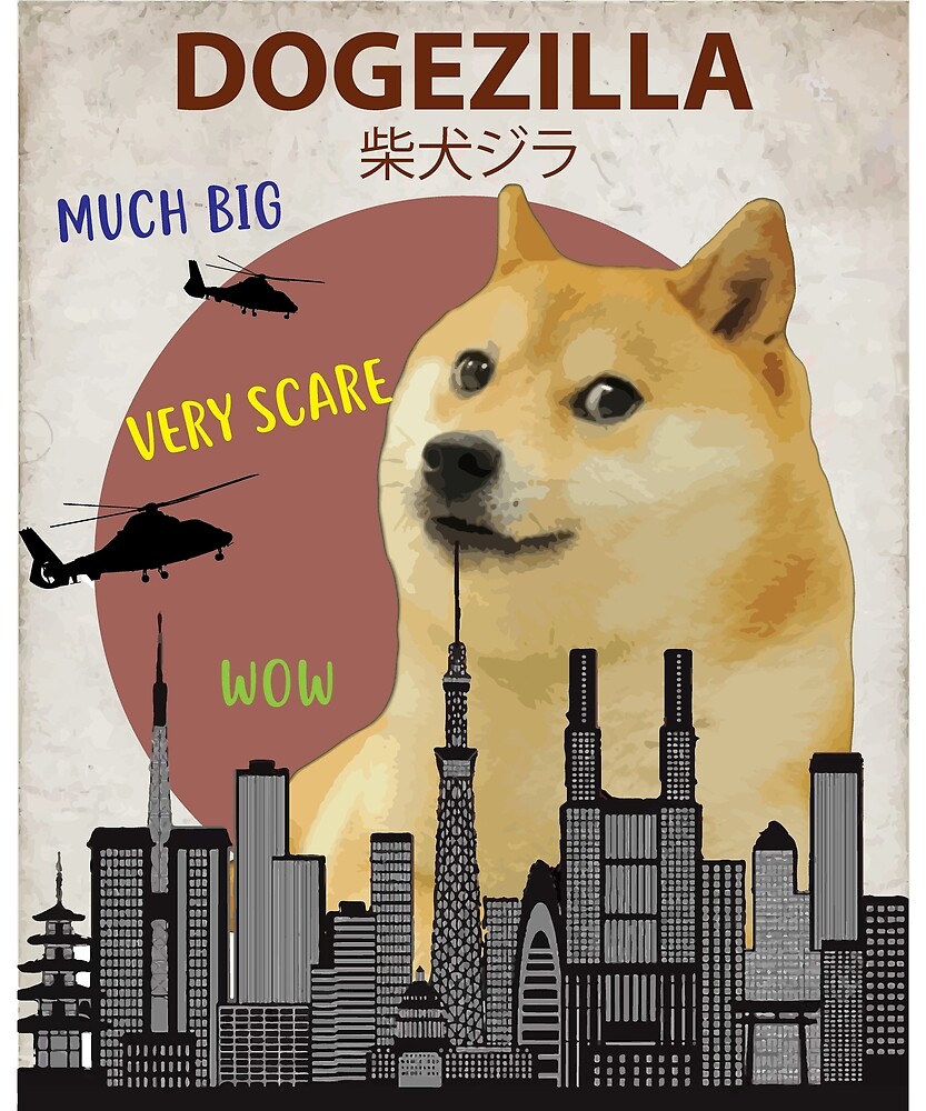 "Dogezilla Funny Doge Meme Giant Shiba Inu" by