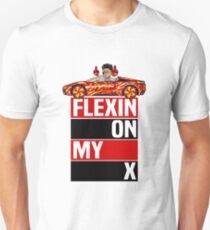 FLEXIN ON MY X Unisex T-Shirt
