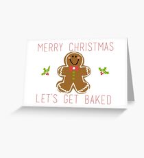 Fröhliche Weihnachten! Lass uns gebacken werden! Grußkarte