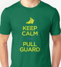 Keep Calm and Pull Guard (Jiu Jitsu) Unisex T-Shirt