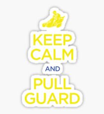 Keep Calm and Pull Guard (Jiu Jitsu) Sticker