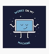 Works on my Machine - Programming Photographic Print