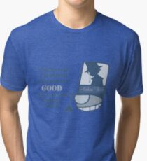 Never forget you poker face Tri-blend T-Shirt