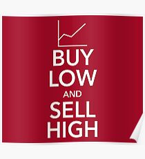 Buy Low, Sell High Poster