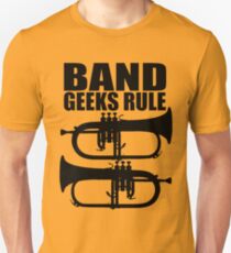 BAND GEEKS RULE-FLUGELHORN 2 Unisex T-Shirt
