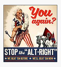 Antifa - Stop the Alt Right - Anti Trump Photographic Print