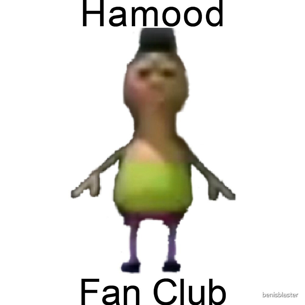 "Hamood Fan Club" by benisblaster | Redbubble