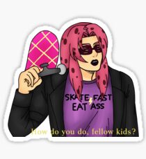 How Do You Do, Fellow Kids? Sticker