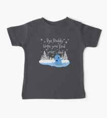 Camiseta para bebé Bye Buddy Espero que encuentres a tu padre