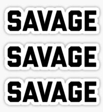 SAVAGE Sticker