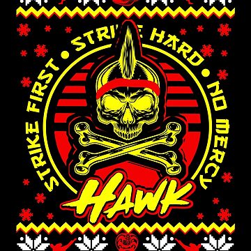 Christmas Cobra kaI hawk strike first strike hard no mercy karate