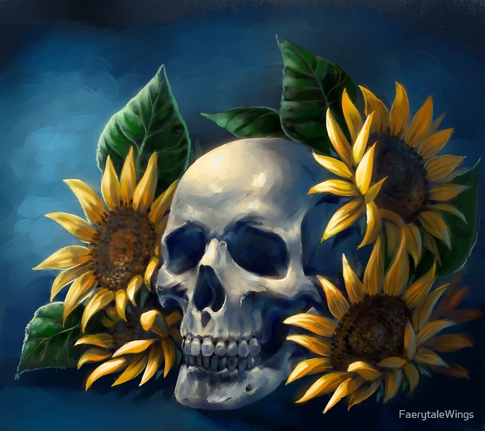"Skull and Sunflowers" by FaerytaleWings Redbubble