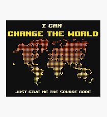 I Can Change The World - Funny Programming Jokes - Dark Color Photographic Print