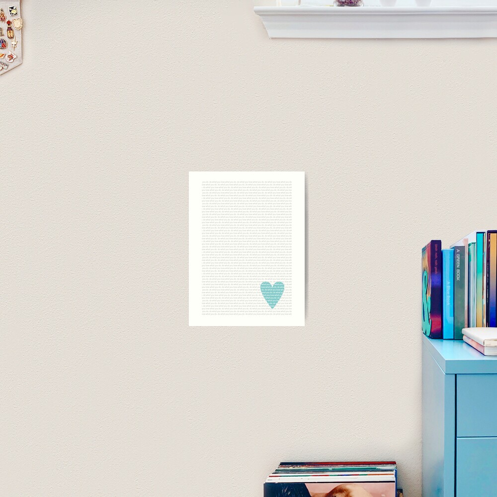 Do What You Love News Art Print