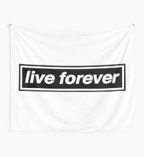 Live Forever - OASIS Band Tribute Wall Tapestry