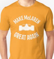 Make McLaren Great Again - white Unisex T-Shirt