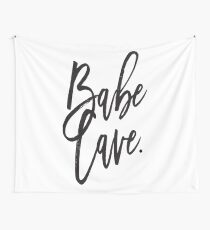 Babe Cave... Wall Tapestry