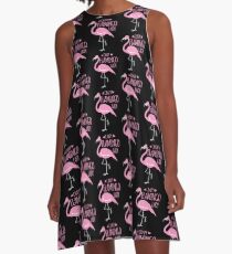 Verrückte Flamingo Dame A-Linien Kleid