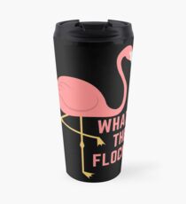 What the Flock Travel Mug