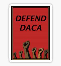 DEFEND DACA Sticker