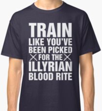 Ein Gericht aus Nebel und Wut, Illyrische Krieger, Rhysand, Feyre, Feysand, Train Like Classic T-Shirt