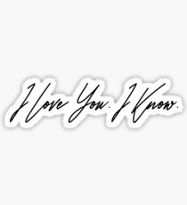 Star Wars - I Love You, I Know Sticker