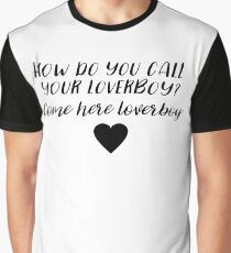 Dirty Dancing - How do you call your loverboy? Graphic T-Shirt