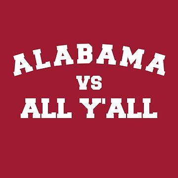 Artwork thumbnail, Alabama vs All Y’All by jtrenshaw