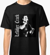 Stza Crack - Leftover Crack Classic T-Shirt