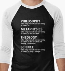 PHILOSOPHY METAPHYSICS THEOLOGY SCIENCE Men's Baseball ¾ T-Shirt
