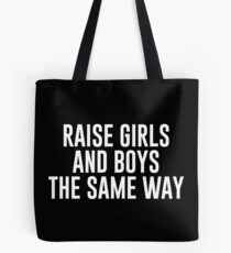 Bolsa de tela Criar a niñas y niños de la misma manera