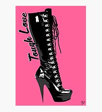 Tough Love Photographic Print