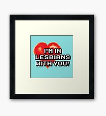 The "L" Word Framed Print