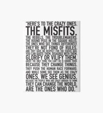 Here's to the crazy ones Art Board