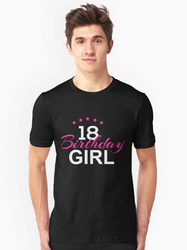 18 Birthday Girl T Shirt T Shirt By Iceteeselling Redbubble