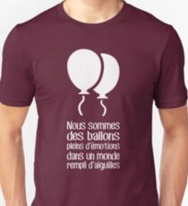 Nous sommes des ballons pleins d'emotions (dark) Unisex T-Shirt