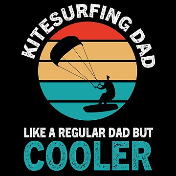 Artwork thumbnail, Kitesurfing Dad Like A Normal Dad But Cooler,Funny Kitesurfing   Best Gift For Fathers Day,kitesurf by SplendidDesign