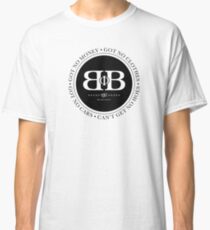 Broke Phi Broke 3 Classic T-Shirt