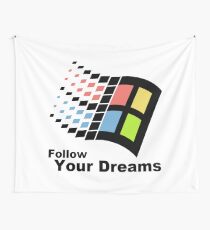Follow Your Dreams Wall Tapestry
