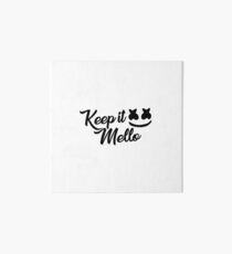 Keep it Mello - Marshmello Art Board