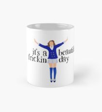 Taza clásica Es un hermoso día de Frickin