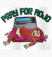 Pray For Mojo Poster